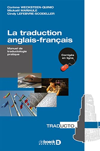 La traduction anglais-français : manuel de traductologie pratique