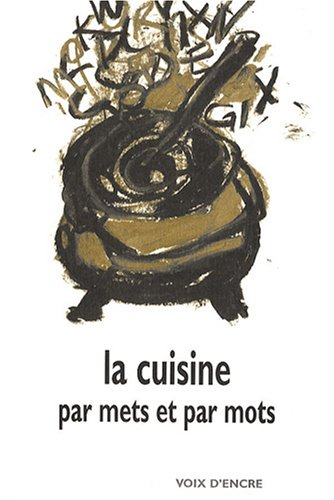 La cuisine par mets et par mots