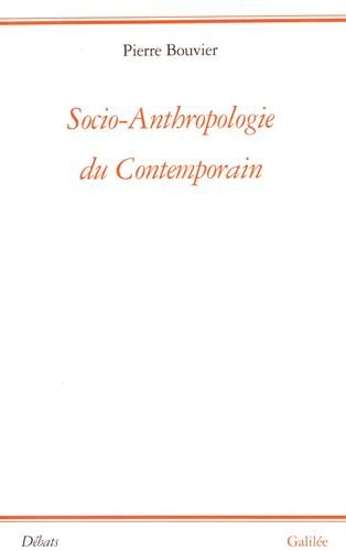Socio-anthropologie du contemporain