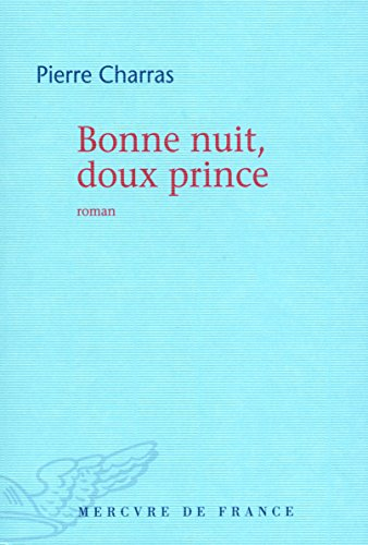 Bonne nuit, doux prince