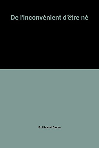 De l'inconvénient d'être né
