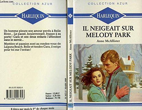 il neigeait sur melody park (collection azur)