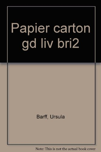 Le Grand livre du bricolage. Vol. 2. Papier-carton