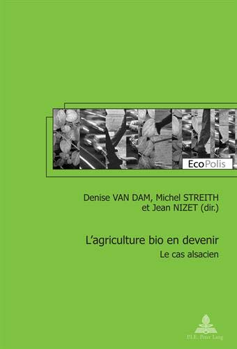 L'agriculture bio en devenir : le cas alsacien