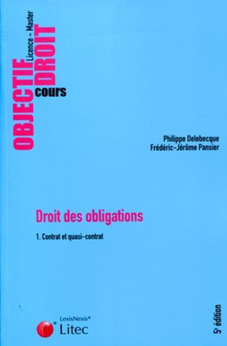 Droit des obligations. Vol. 1. Contrat et quasi-contrat