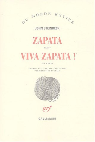Zapata : récit. Viva Zapata ! : scénario