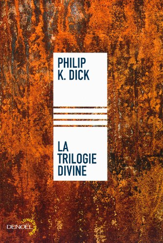 La trilogie divine