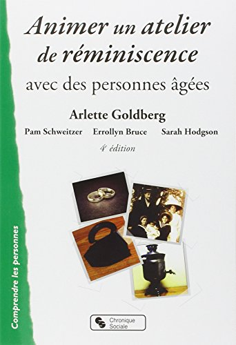 Animer un atelier de réminiscence avec des personnes âgées