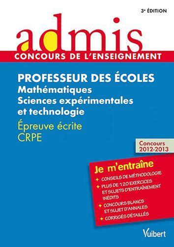 Professeur des écoles : mathématiques, sciences expérimentales et technologie : épreuve écrite CRPE