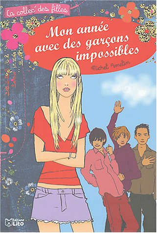 Mon année avec des garçons impossibles