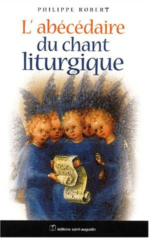 L'abécédaire du chant liturgique