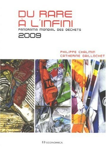 Du rare à l'infini : panorama mondial des déchets 2009