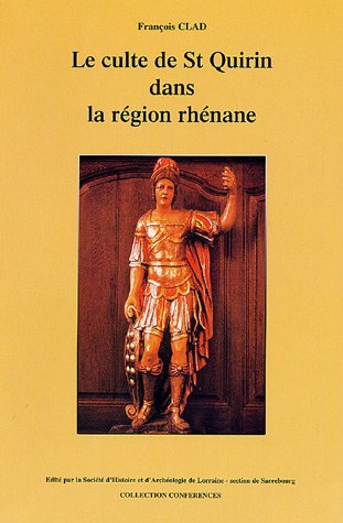 Le culte de Saint Quirin dans la région rhénane