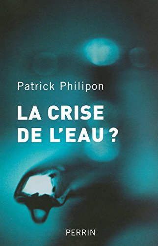La crise de l'eau ?