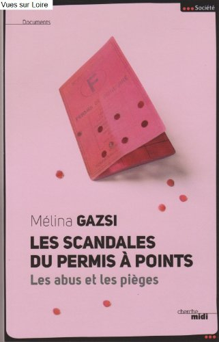 Les scandales du permis à points : les abus et les pièges