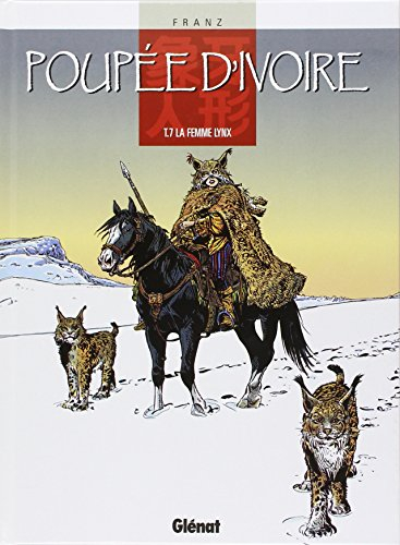 Poupée d'ivoire. Vol. 7. La femme lynx