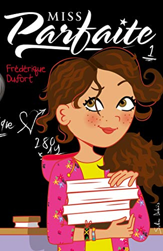 Miss parfaite. Vol. 1