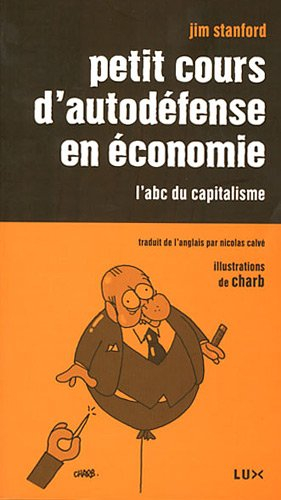 Petit cours d’autodéfense en économie : abc du capitalisme
