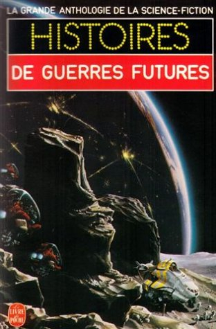 Histoires de guerres futures