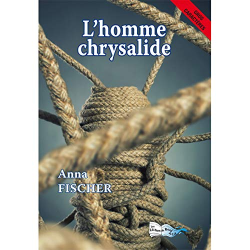 L'homme chrysalide