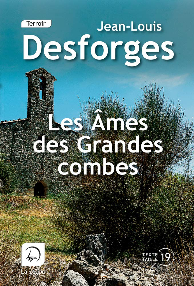 Les âmes des Grandes Combes