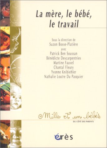 la mère, le bébé, le travail