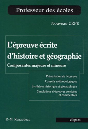 L'épreuve écrite d'histoire et géographie : composantes majeure et mineure