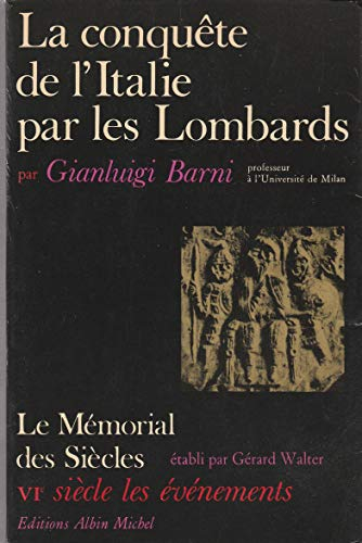 La Conquête de l'Italie par les Lombards