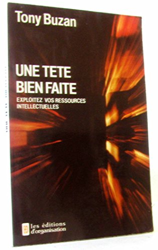 une tête bien faite : exploitez vos ressources intellectuelles