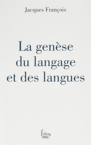La genèse du langage et des langues