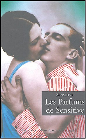 Les parfums de Sensitive