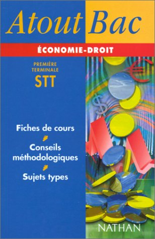 Economie, droit, premières et terminales STT