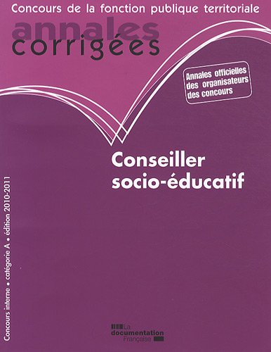 Conseiller socio-éducatif : concours interne, catégorie A
