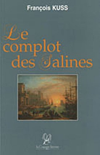 Le complot des salines