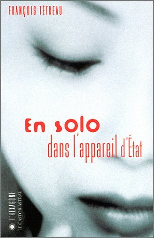 En solo dans l'appareil d'Etat