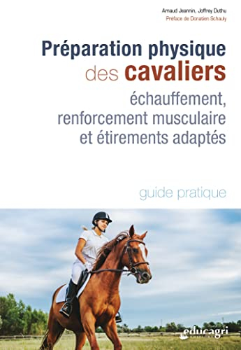 Préparation physique des cavaliers: Echauffement, renforcement musculaire et étirements adaptés