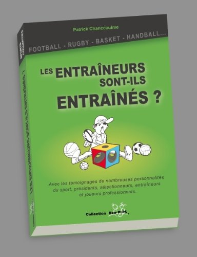 les entraîneurs sont-ils entraînés?