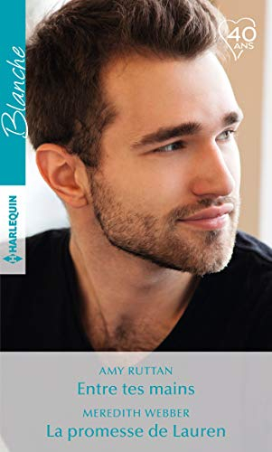 Entre tes mains. La promesse de Lauren