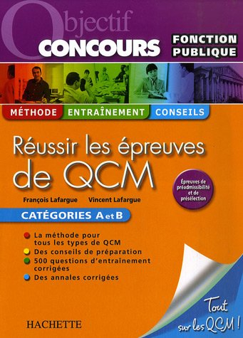 Réussir les épreuves de QCM : catégories A et B