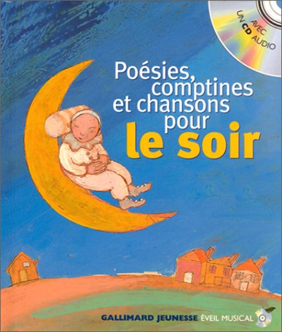 Poésies, comptines et chansons pour le soir