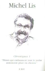 Les saisons de Michel le jardinier : chroniques. Vol. 1. Le printemps
