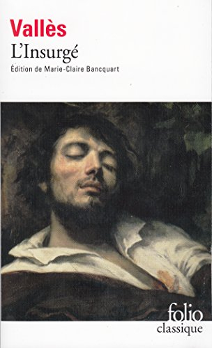 Jacques Vingtras. Vol. 3. L'Insurgé