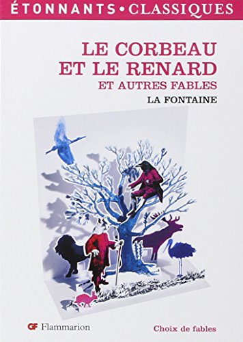 Le corbeau et le renard : et autres fables