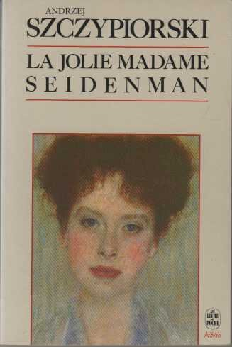 La jolie madame Seidenman