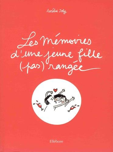 les mémoires d'une jeune fille (pas) rangée