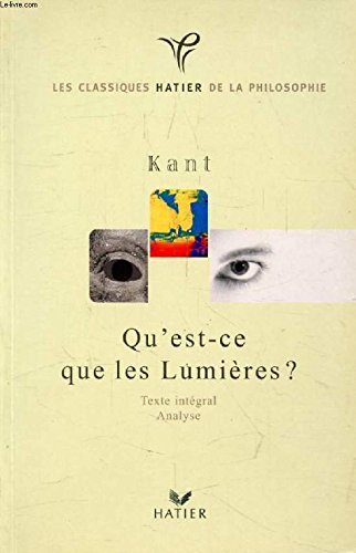 idée d'une histoire universelle, qu'est-ce que les lumières ?