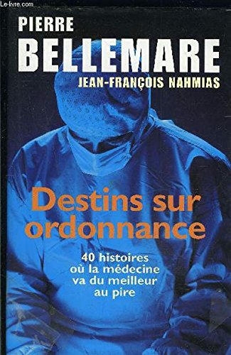 destins sur ordonnance
