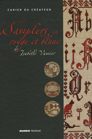 Les samplers en rouge et blanc de Isabelle Vautier