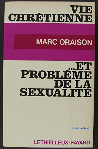vie chrétienne et problème de la sexualité