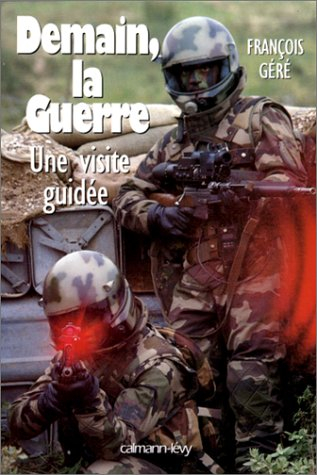 demain la guerre une visite guidée